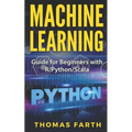 Machine Learning: Guide for Beginners with R/Python/Scala - Paperback