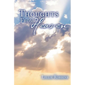 Thoughts From Heaven - Paperback