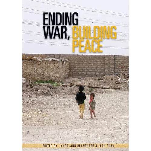 Ending War, Building Peace