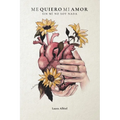 Me Quiero Mi Amor: Sin mí no soy nada - Paperback