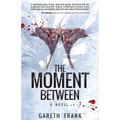 The Moment Between - Paperback