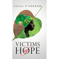 Victims of Hope - Hardcover