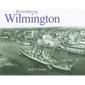 Remembering Wilmington