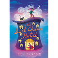The Last Chance Hotel - Hardcover