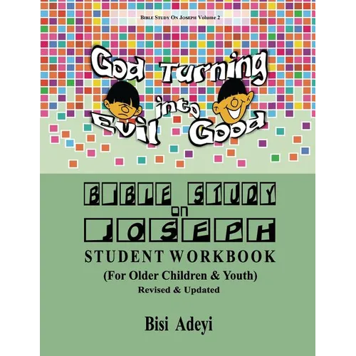 Bible Study On Joseph Student Workbook: (For Older Children & Youth) - Paperback