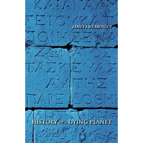 History of a Dying Planet - Paperback