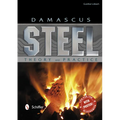 Damascus Steel: Theory and Practice - Hardcover