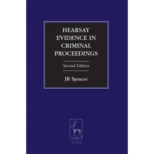 Hearsay Evidence in Criminal Proceedings