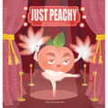 Just Peachy - Hardcover