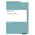 La culpa en Heidegger - Paperback