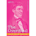 The Over-Soul - Paperback