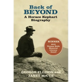 Back of Beyond a Horace Kephart Biography - Paperback