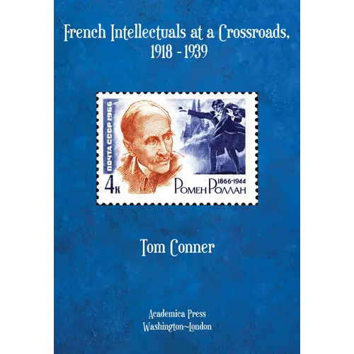 French Intellectuals at a Crossroads, 1918-1939