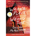 Wrong Place Wrong Time - Paperback