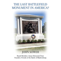 The Last Battlefield Monument in America?