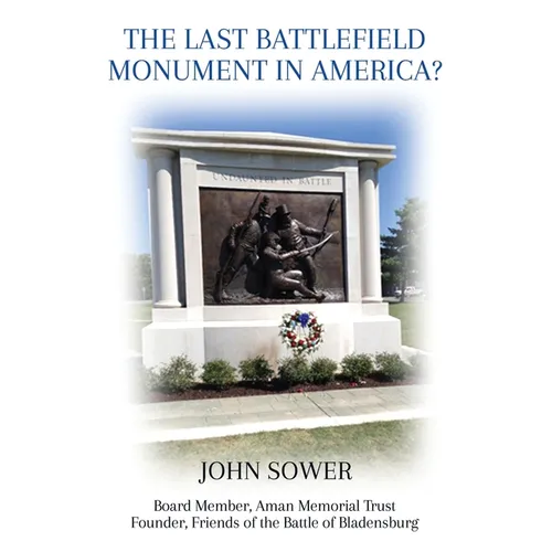 The Last Battlefield Monument in America?