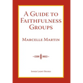 A Guide To Faithfulness Groups - Hardcover
