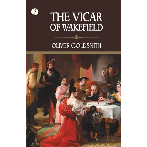 The Vicar of Wakefield - Paperback