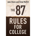 The 87 Rules for College - Paperback