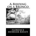 A-Birding on a Bronco - Paperback