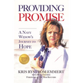 Providing Promise: A Navy Widow's Journey to Hope - Paperback