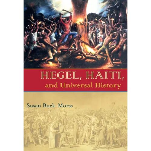 Hegel, Haiti, and Universal History - Paperback
