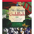 His Majestys Goldfish - Hardcover