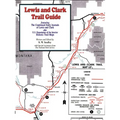 Lewis and Clark Trail Guide: With Documentation of over 400 Lewis and Clark Campsites