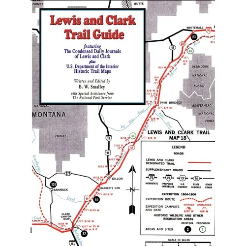 Lewis and Clark Trail Guide: With Documentation of over 400 Lewis and Clark Campsites