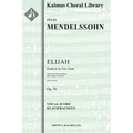 Elijah (Elias), Op. 70: Conductor Score & Parts - Paperback