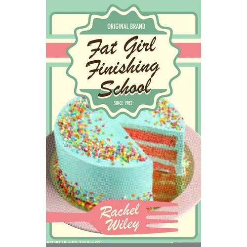 Fat Girl Finishing School - Paperback