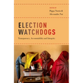 Election Watchdogs: Transparency, Accountability and Integrity - Paperback