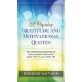 100 Popular Gratitude and Motivational Quotes - Hardcover