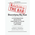Raising the Bar: Diversifying Big Law - Hardcover