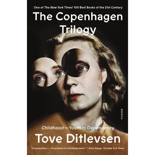 The Copenhagen Trilogy: Childhood; Youth; Dependency - Paperback