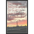 Estrategias Biblicas para la Guerra Espiritual y la Expulsion de demonios: Programa de Formacion Ministerial del Ministerio Apostolico y Profetico Cri - Paperback