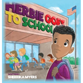 Herbie Goes to School - Hardcover