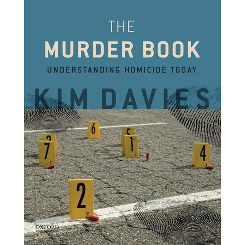 The Murder Book: Understanding Homicide Today - Paperback