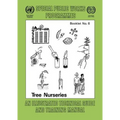 Tree nurseries. An illustrated technical guide and training manual - Paperback