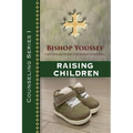 Counseling Series I: Raising Children - Paperback