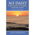 365 Daily Inspirational Thoughts: And Prayer Journal - Paperback