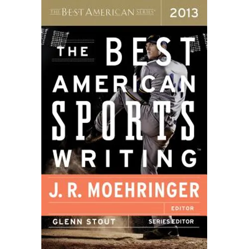 The Best American Sports Writing 2013 - Paperback