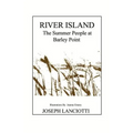 River Island: The Summer People at Barley Point