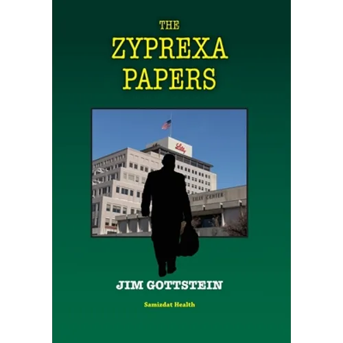 The Zyprexa Papers - Hardcover