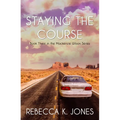 Staying the Course - Paperback