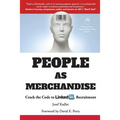 People as Merchandise: Crack the Code to LinkedIn Recruitment - Paperback