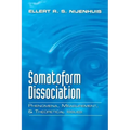 Somatoform Dissociation: Phenomena, Measurement, and Theoretical Issues - Paperback