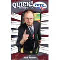 Quick! Before You Vote... - Paperback