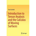 Introduction to Tensor Analysis and the Calculus of Moving Surfaces - Hardcover