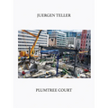 Juergen Teller: Plumtree Court - Hardcover